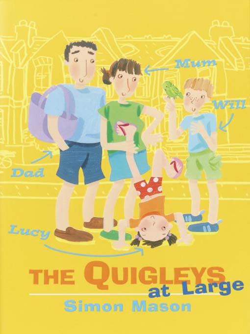 Title details for The Quigleys at Large by Simon Mason - Available